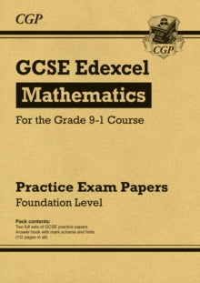 GCSE Maths Edexcel Practice Papers: Foundation - for the Grade 9-1 Course - CGP Books; CGP Books (Paperback) 22-08-2016 