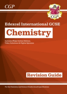 CGP IGCSE Chemistry  Edexcel International GCSE Chemistry Revision Guide: Inc Online Edition, Videos and Quizzes - CGP Books; CGP Books (Mixed media product) 13-07-2023 