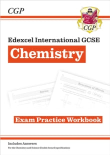 Grade 9-1 Edexcel International GCSE Chemistry: Exam Practice Workbook (includes Answers) - CGP Books; CGP Books (Paperback) 11-07-2017 