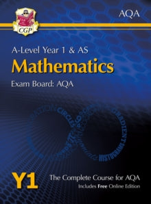 A-Level Maths for AQA: Year 1 & AS Student Book with Online Edition - CGP Books; CGP Books (Mixed media product) 29-05-2017 