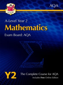 A-Level Maths for AQA: Year 2 Student Book with Online Edition - CGP Books; CGP Books (Mixed media product) 09-06-2017 