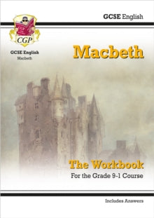 CGP GCSE English Text Guide Workbooks  GCSE English Shakespeare - Macbeth Workbook (includes Answers) - CGP Books; CGP Books (Paperback) 16-06-2017 