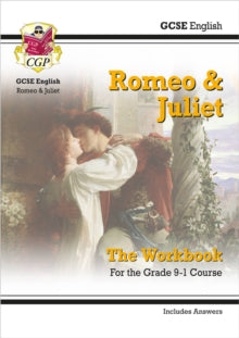 CGP GCSE English Text Guide Workbooks  GCSE English Shakespeare - Romeo & Juliet Workbook (includes Answers) - CGP Books; CGP Books (Paperback) 07-09-2017 