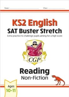 New KS2 English Reading SAT Buster Stretch: Non-Fiction (for the 2022 tests) - CGP Books; CGP Books (Paperback) 31-08-2017 