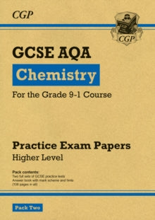 Grade 9-1 GCSE Chemistry AQA Practice Papers: Higher Pack 2 - CGP Books; CGP Books (Paperback) 18-09-2017 
