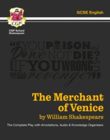 CGP School Shakespeare  The Merchant of Venice - The Complete Play with Annotations, Audio and Knowledge Organisers - William Shakespeare; CGP Books (Paperback) 31-08-2022 