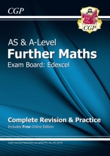 AS & A-Level Further Maths for Edexcel: Complete Revision & Practice with Online Edition - CGP Books; CGP Books (Paperback) 12-02-2018 