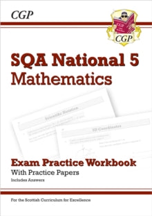 National 5 Maths: SQA Exam Practice Workbook - includes Answers - CGP Books; CGP Books (Paperback) 05-03-2018 