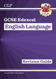 CGP Edexcel GCSE English Language  GCSE English Language Edexcel Revision Guide - CGP Books; CGP Books (Paperback) 05-07-2023 