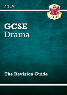 Grade 9-1 GCSE Drama Revision Guide - CGP Books; CGP Books (Paperback) 21-05-2018 
