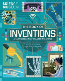 The Book of Inventions: Amazing Ideas that Changed the World - Tim Cooke (Hardback) 17-09-2020 