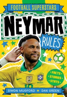 Neymar Rules - Simon Mugford; Dan Green; Football Superstars (Paperback) 21-01-2021 