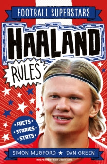Haaland Rules - Simon Mugford; Dan Green; Football Superstars (Paperback) 20-01-2022 