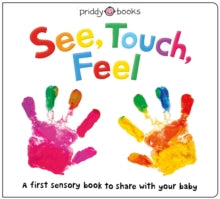 See, Touch, Feel - Roger Priddy (Board book) 02-10-2018 