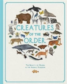 Creatures of the Order - Kelsey Oseid; Fay Evans (Hardback) 31-05-2018 