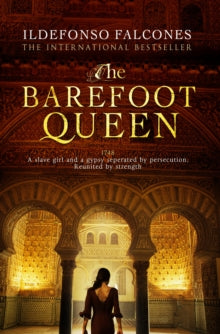 The Barefoot Queen - Ildefonso Falcones (Paperback) 04-06-2015 