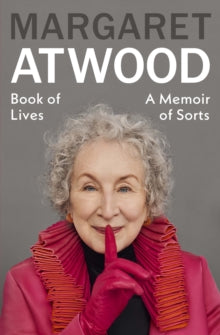 Book of Lives: A Memoir of Sorts - Margaret Atwood (Hardback) 04-11-2025 