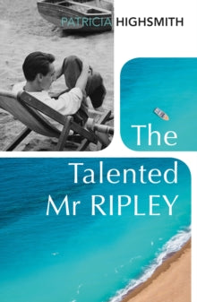 A Ripley Novel  The Talented Mr Ripley - Patricia Highsmith (Paperback) 15-04-2021 