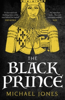 The Black Prince - Michael Jones (Paperback) 12-07-2018 