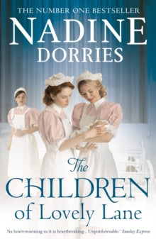 The Children of Lovely Lane - Nadine Dorries (Paperback) 15-06-2017 