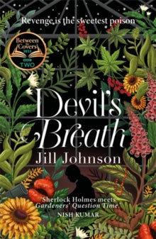 A Professor Eustacia Rose Mystery  Devil's Breath: A BBC Between the Covers Book Club Pick - Jill Johnson (Paperback) 11-04-2024 