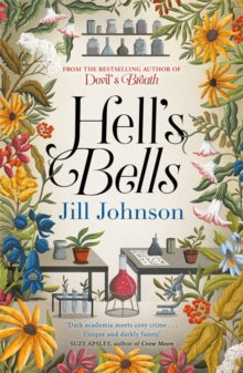 Hell's Bells: Intriguing and suspenseful, an intoxicating mystery... - Jill Johnson (Paperback) 30-01-2025 