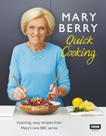 Mary Berry's Quick Cooking - Mary Berry (Hardback) 21-02-2019 