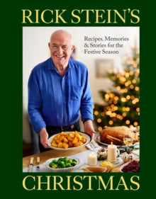 Rick Stein's Christmas: Recipes, Memories & Stories for the Festive Season - Rick Stein (Hardback) 06-11-2025 