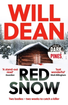 The Tuva Moodyson Mysteries 2 Red Snow: Winner of Best Independent Voice at the Amazon Publishing Readers' Awards, 2019 - Will Dean (Paperback) 03-10-2019 Winner of Best Independent Voice 2019 (UK). Long-listed for Theakston Old Peculier Crime Novel 