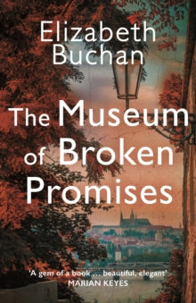 The Museum of Broken Promises - Elizabeth Buchan (Paperback) 02-04-2020 