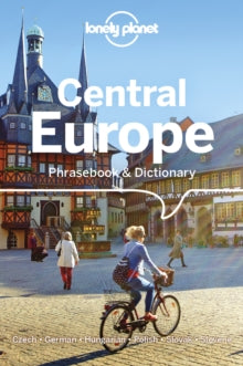 Phrasebook  Lonely Planet Central Europe Phrasebook & Dictionary - Lonely Planet; Richard Nebesky; Piotr Czajkowski; Christina Mayer; Gunter Muehl; Katarina Nodrovicziova; Urska Pajer (Paperback) 11-10-2019 