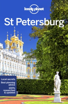 Travel Guide  Lonely Planet St Petersburg - Lonely Planet; Simon Richmond; Regis St Louis (Paperback) 09-03-2018 