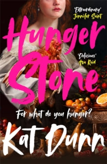 Hungerstone: A fierce, powerful sapphic reworking of CARMILLA, the book that inspired DRACULA - Kat Dunn (Hardback) 06-02-2025 