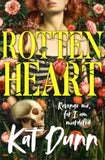 Rottenheart: The unmissable new gothic horror novel from the author of Hungerstone - Kat Dunn (Hardback) 04-06-2026 