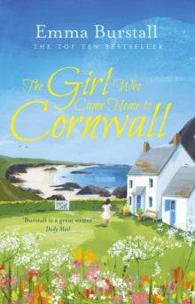 The Girl Who Came Home to Cornwall - Emma Burstall (Paperback) 05-03-2020 