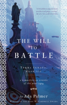 The Will to Battle - Ada Palmer (Paperback) 12-07-2018 
