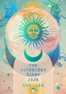 The Astrology Diary 2026 - Ana Leo (Paperback) 08-07-2025 