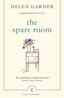 Canons  The Spare Room - Helen Garner (Paperback) 05-09-2019 Winner of Victorian Premier's Literary Award for Fiction 2008 (Australia). Long-listed for International IMPAC DUBLIN Literary Award 2010 (Ireland).