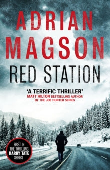 Harry Tate thrillers  Red Station - Adrian Magson (Paperback) 05-09-2019 