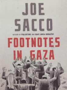 Footnotes in Gaza - Joe Sacco (Paperback) 01-08-2019 