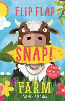 Flip Flap Snap  Flip Flap Snap: Farm - Carmen Saldana; Joanna McInerney (Hardback) 24-05-2018 