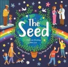 The Seed - Frances Stickley; Bao Luu (Paperback) 01-04-2021 