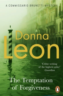 A Commissario Brunetti Mystery  The Temptation of Forgiveness - Donna Leon (Paperback) 27-09-2018 