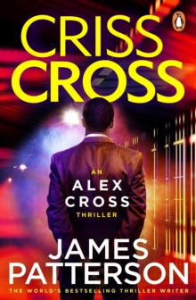 Alex Cross  Criss Cross: (Alex Cross 27) - James Patterson (Paperback) 11-06-2020 