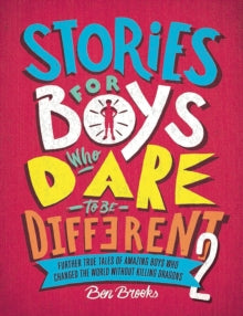 Stories for Boys Who Dare to be Different 2 - Ben Brooks; Quinton Winter (Hardback) 07-03-2019 