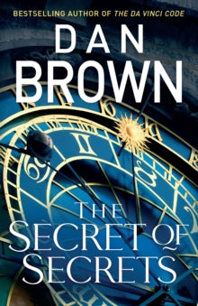 Robert Langdon  The Secret of Secrets: (Robert Langdon Book 6) - Dan Brown (Hardback) 09-09-2025 