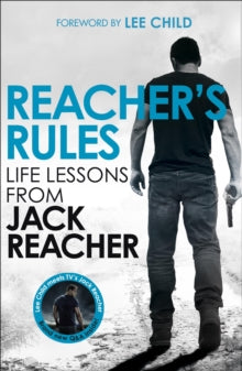 Reacher's Rules: Life Lessons From Jack Reacher - Jack Reacher; Lee Child (Hardback) 10-11-2022 
