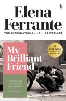 Neapolitan Quartet  My Brilliant Friend - Elena Ferrante; Ann Goldstein (Paperback) 05-03-2020 