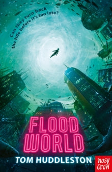 Floodworld  FloodWorld - Tom Huddleston (Paperback) 03-10-2019 