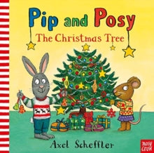 Pip and Posy: The Christmas Tree - Axel Scheffler; Camilla Reid (Board book) 01-10-2020 